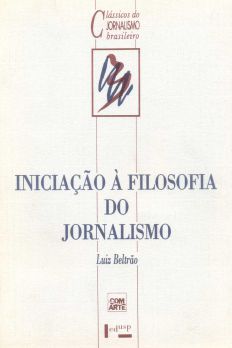 Iniciação à filosofia do Jornalismo by encipecom encipecom - Issuu
